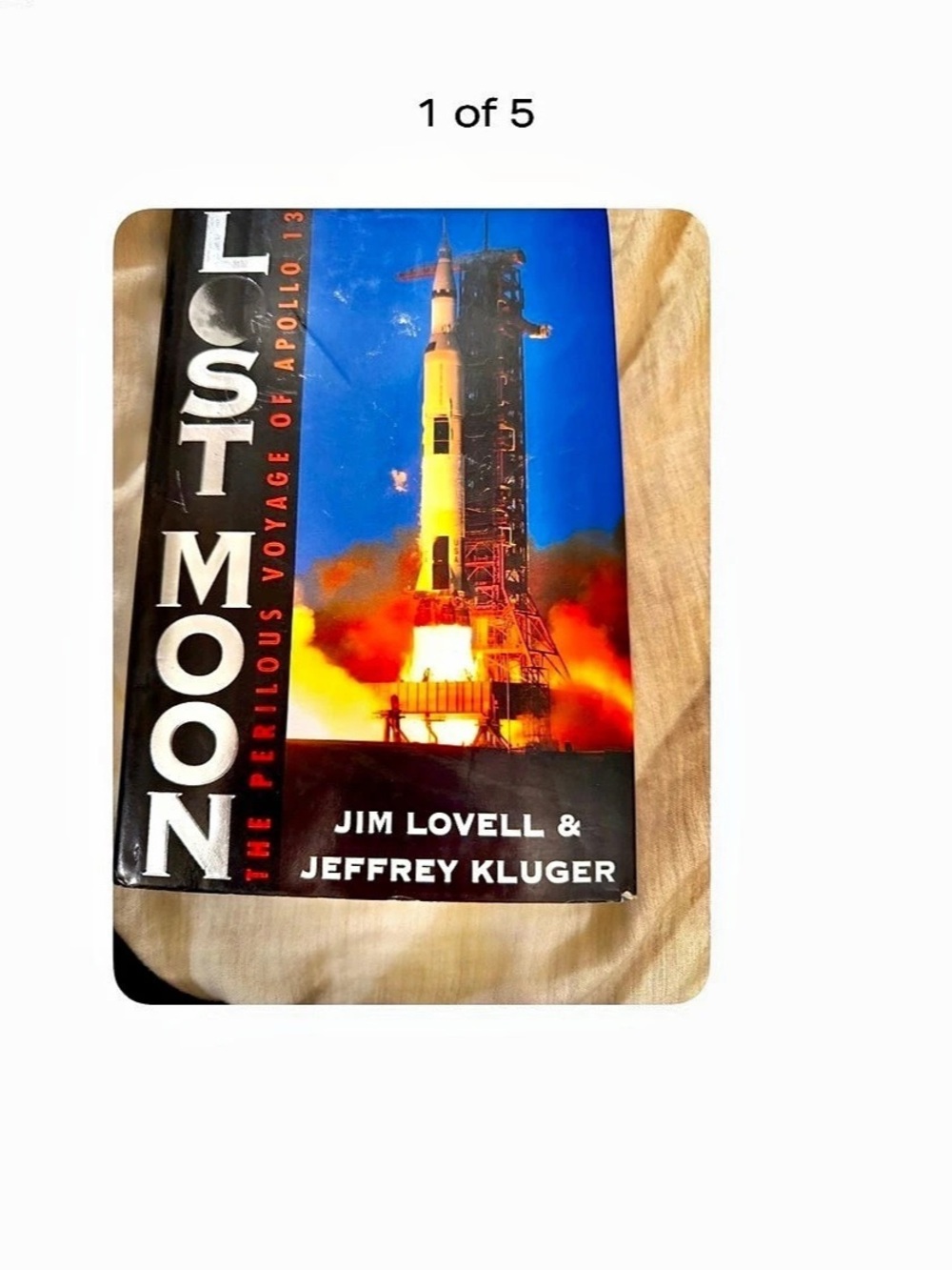 Lost Moon Voyage of Apollo 13 - Houghton Mifflin - Jim Lovell - Space History Bo